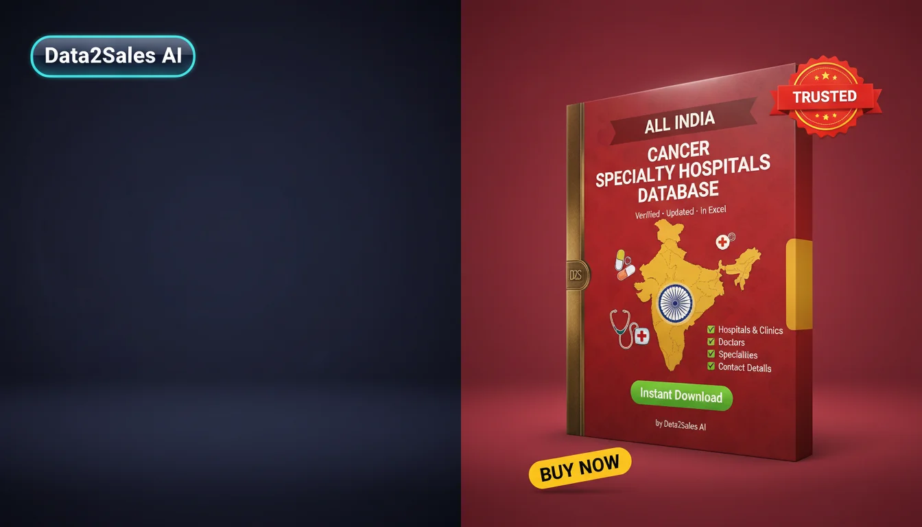 Buy Cancer Specialty Hospitals Database in India — Verified B2B Lead…