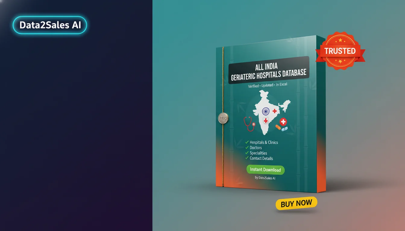 Buy Geriatric Hospitals Database in India — Verified B2B Leads