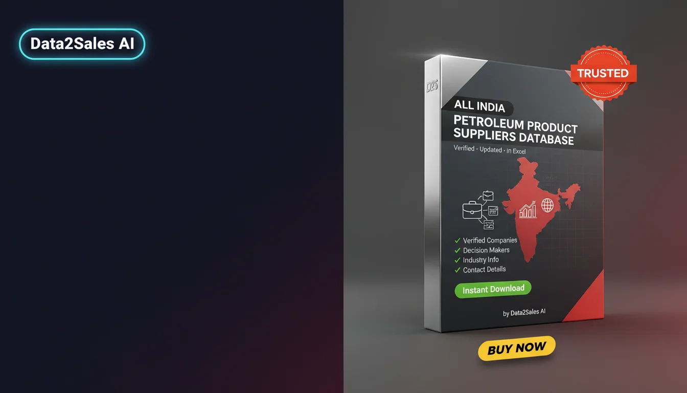 Buy Petroleum Product Suppliers Database in India — Verified B2B Lea…