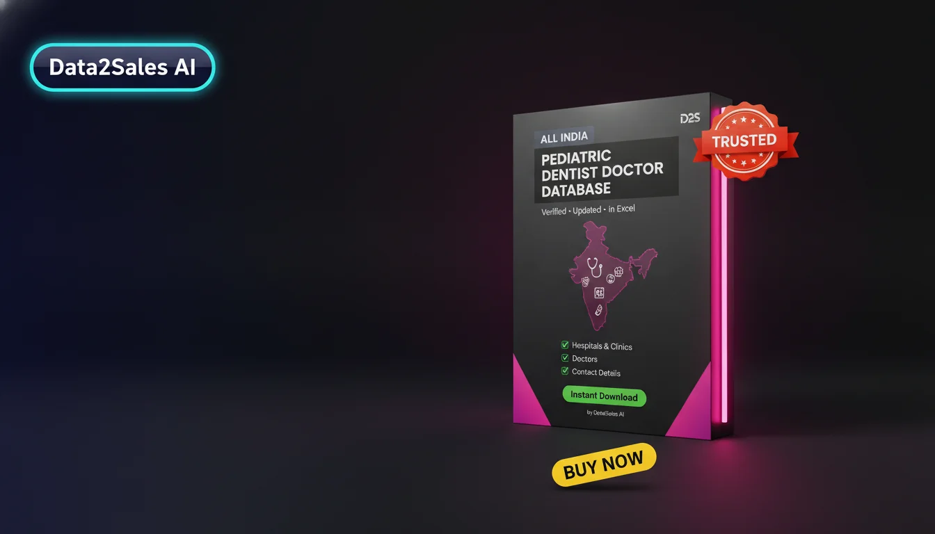 Pediatric Dentist Doctor Database Leads in Delhi, India — Verified B…