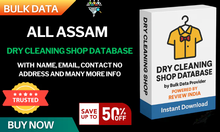 All Assam Dry Cleaning Shop Database – Verified & Updated Contact Directory in Excel