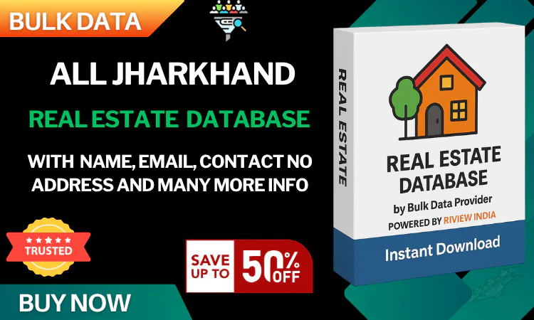 All Jharkhand Real Estate Database – Verified & Updated Contact Directory in Excel