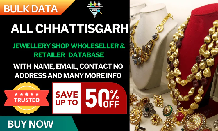 All Chhattisgarh Jewellery Shop Database – Verified & Updated Contact Directory in Excel