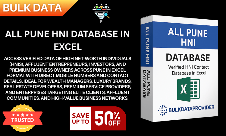 All Pune HNI Database in Excel – Verified High Net-Worth Individuals & Wealthy Business Contacts