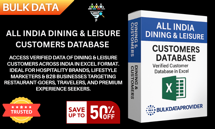 All India Dining & Leisure Customers Database – Verified Lifestyle Leads in Excel