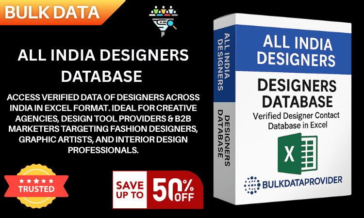 All India Designers Database – Verified Fashion, Graphic & Interior Leads in Excel
