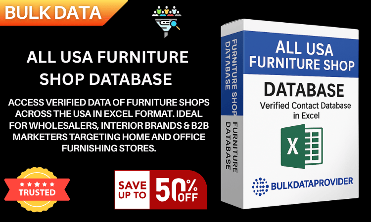 All USA Furniture Shop Database – Verified Retail Business Leads in Excel