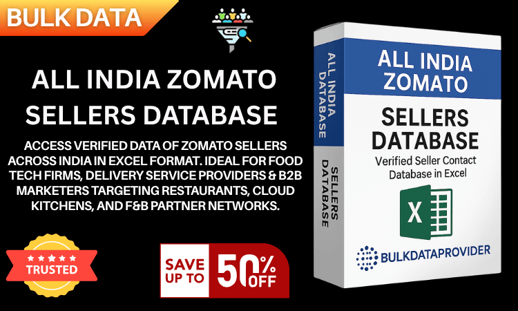 All India Zomato Sellers Database – Verified Restaurant & Partner Leads in Excel