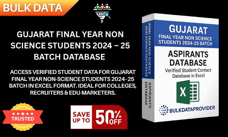 Gujarat Final Year Non-Science Students 2024–25 Batch Database – Verified Student Leads in Excel