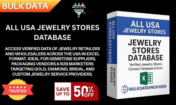 All USA Jewelry Stores Database – Verified Retail & Wholesale Leads in Excel