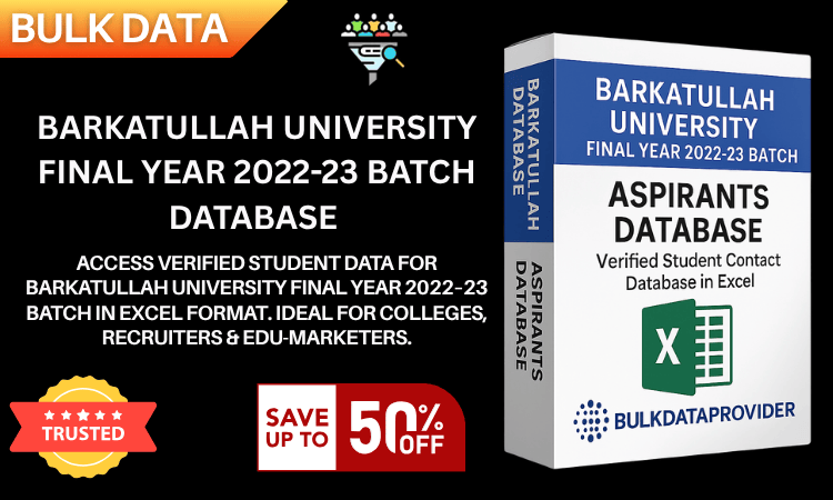 Barkatullah University Final Year 2022–23 Batch Database – Verified Student Leads in Excel