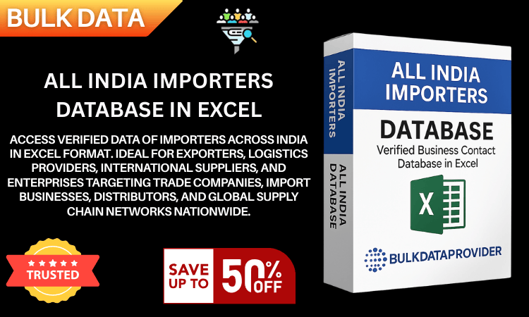 All India Importers Database in Excel – Verified Trade & Business Data