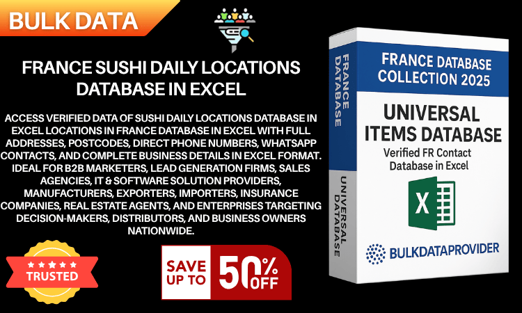 France Sushi Daily Locations Database in Excel – Verified Addresses & Postcodes 2025