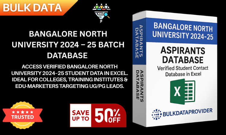 Buy Bangalore North University 2024–25 Batch Database – Verified Student Leads In Excel