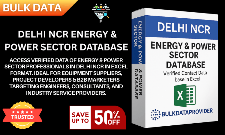 Delhi NCR Energy & Power Sector Database – Verified Industry Contacts in Excel