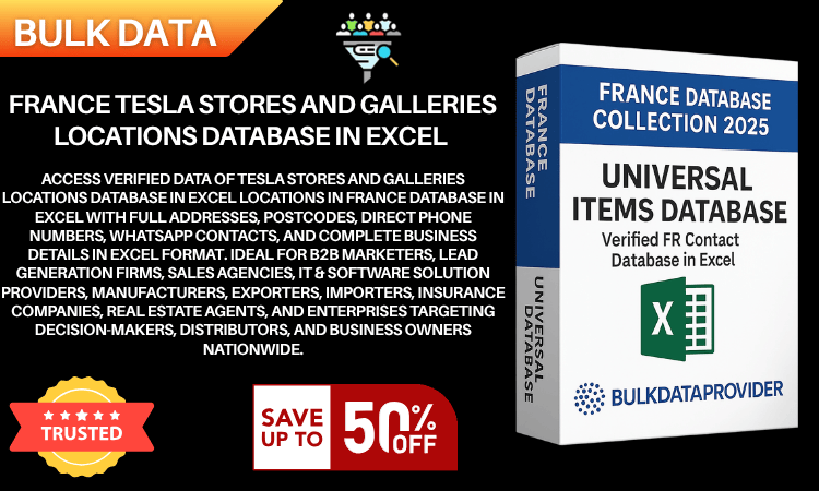 France Tesla Stores and Galleries Locations Database in Excel – Verified Addresses & Postcodes 2025