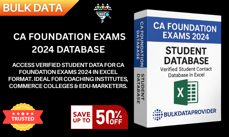 CA Foundation Exams 2024 Database – Verified Student Leads in Excel