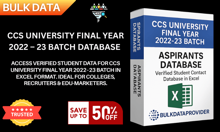 CCS University Final Year 2022–23 Batch Database – Verified Student Leads in Excel