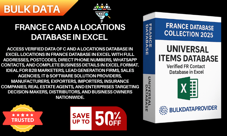 France C and A Locations Database in Excel – Verified Addresses & Postcodes 2025