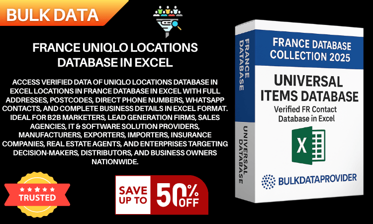 France Uniqlo Locations Database in Excel – Verified Addresses & Postcodes 2025