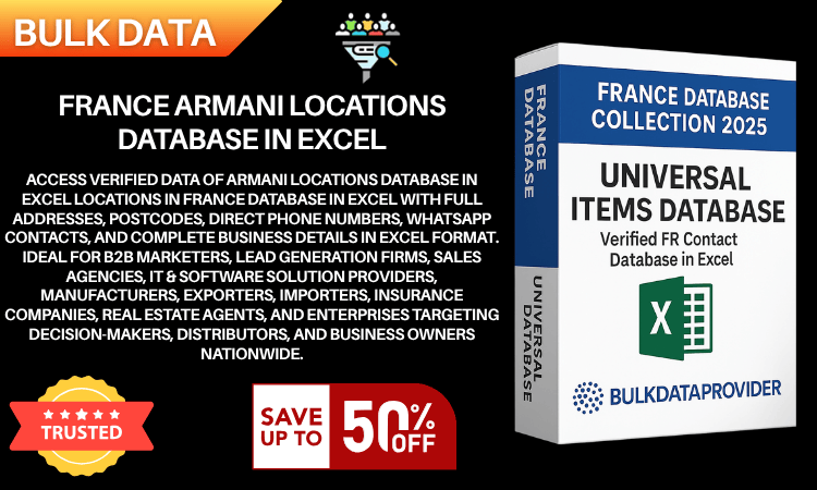 France Armani Locations Database in Excel – Verified Addresses & Postcodes 2025