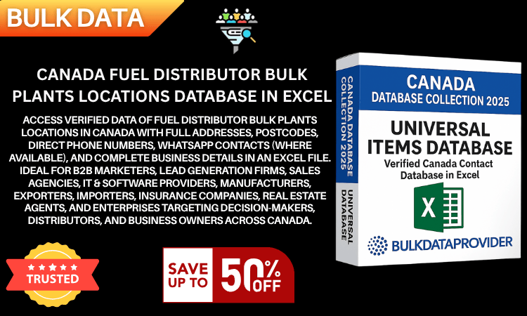 Canada Fuel Distributor Bulk Plants Locations Database in Excel – Verified Addresses & Postcodes 2025