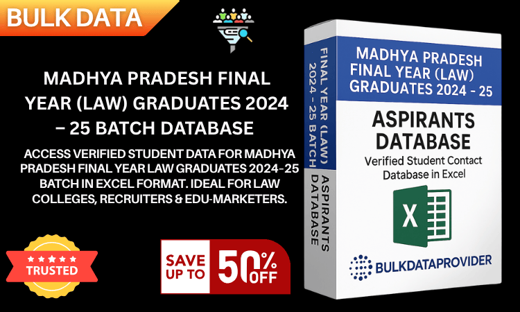 Madhya Pradesh Final Year (Law) Graduates 2024–25 Batch Database – Verified Student Leads in Excel