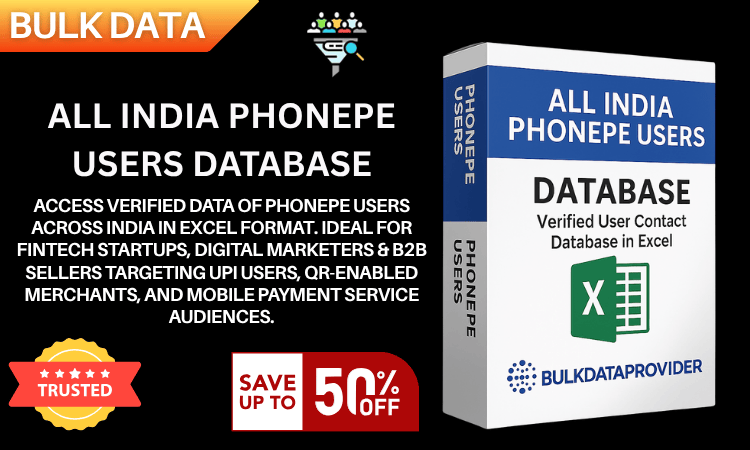 All India PhonePe Users Database – Verified Digital Payment Leads in Excel