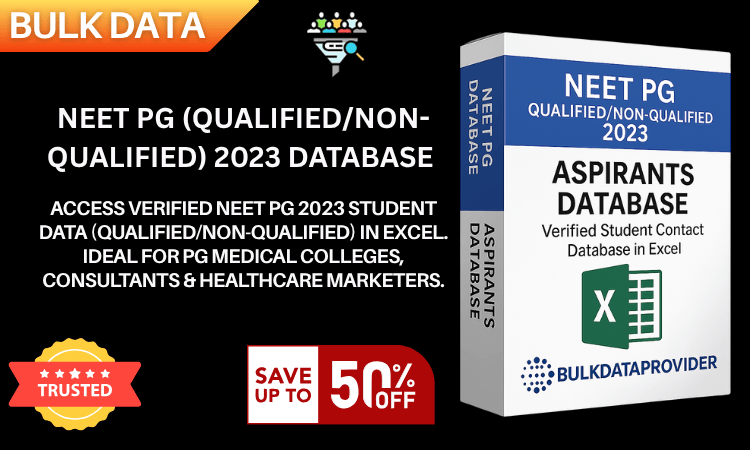 NEET PG (Qualified/Non-Qualified) 2023 Database–Verified Medical AspirantsContact Directory in Excel